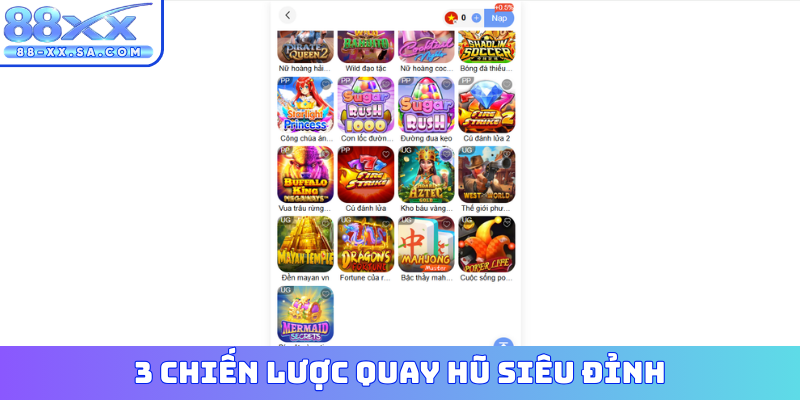 3 chiến lược quay hũ siêu đỉnh