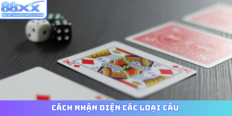 Cách nhận diện các loại cầu