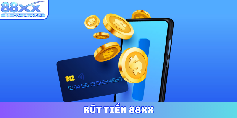 Rút tiền 88XX